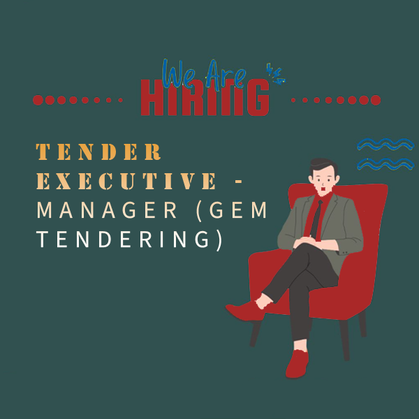 Tender Executive - Manager (GEM Tendering)